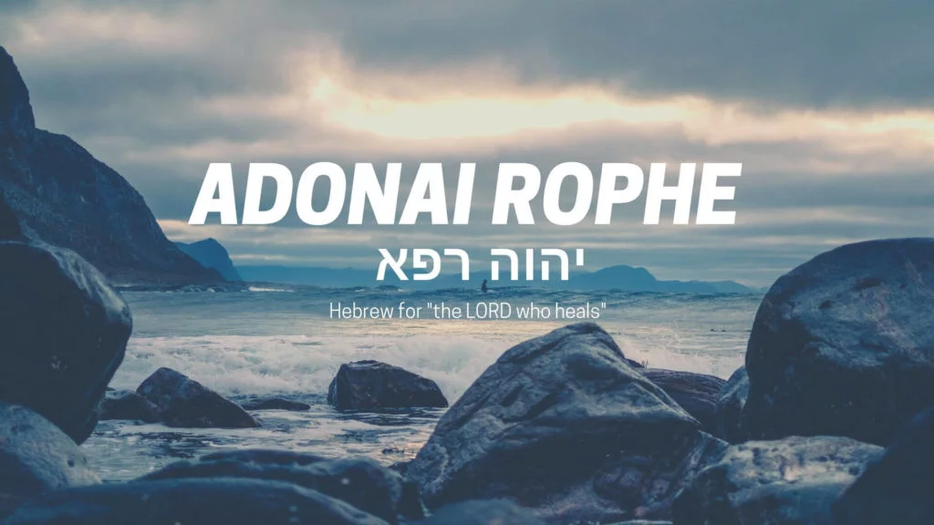 ADONAI Rophe